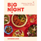 big night: dinners, parties, and dinner parties