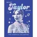 what taylor says