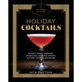 the artisanal kitchen: holiday cocktails