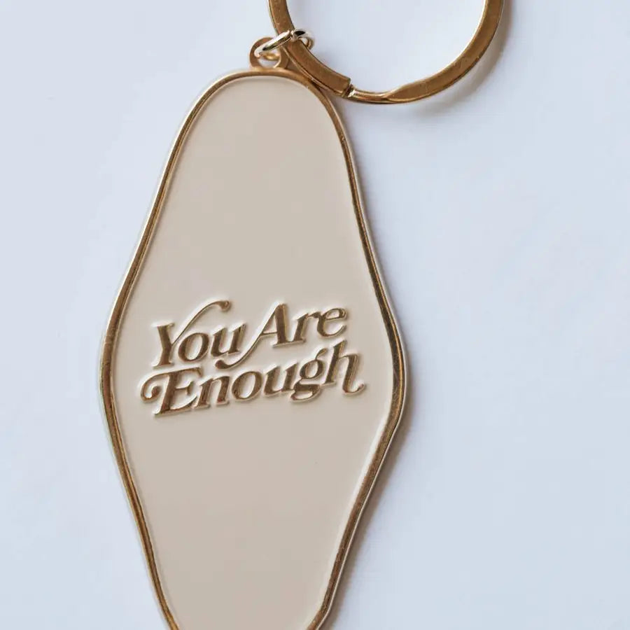 you are enough