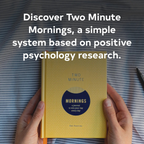 two minute mornings